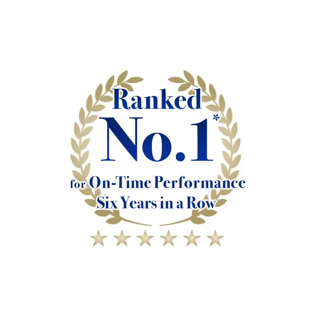 *Ranked No.1 for On-Time Performance Six Consecutive Years